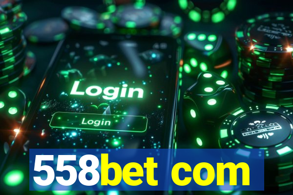 558bet com